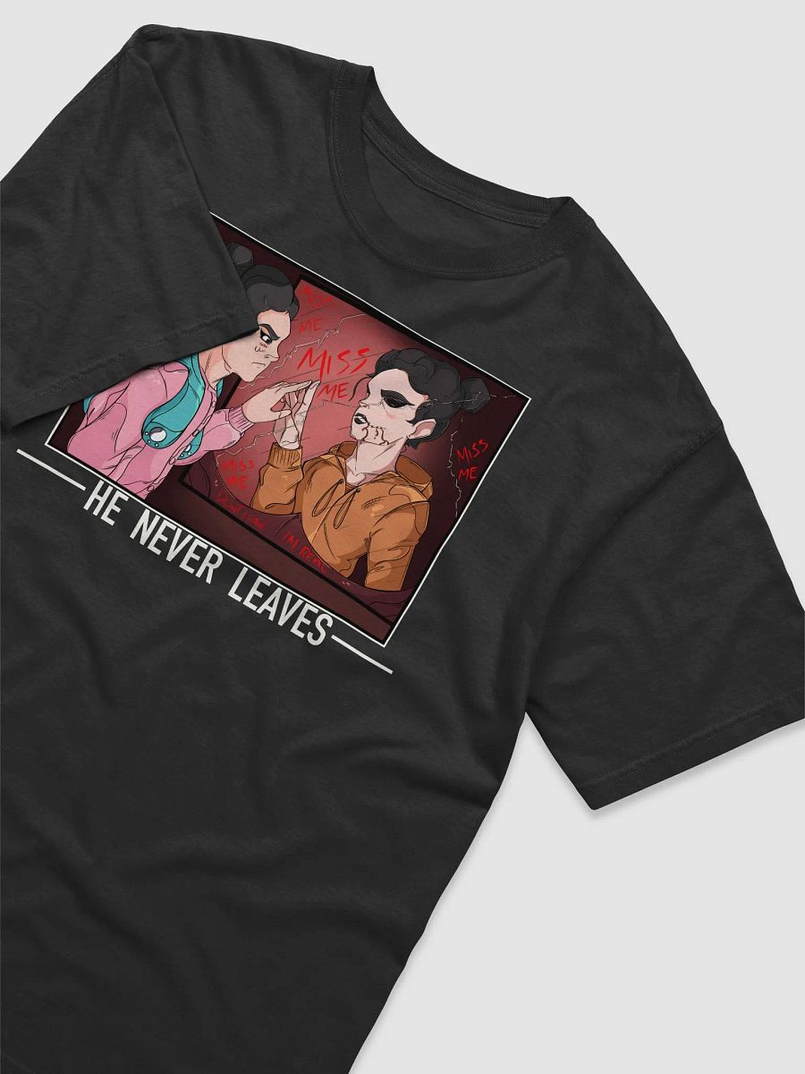 He Never Leaves - T Shirt product image (3)