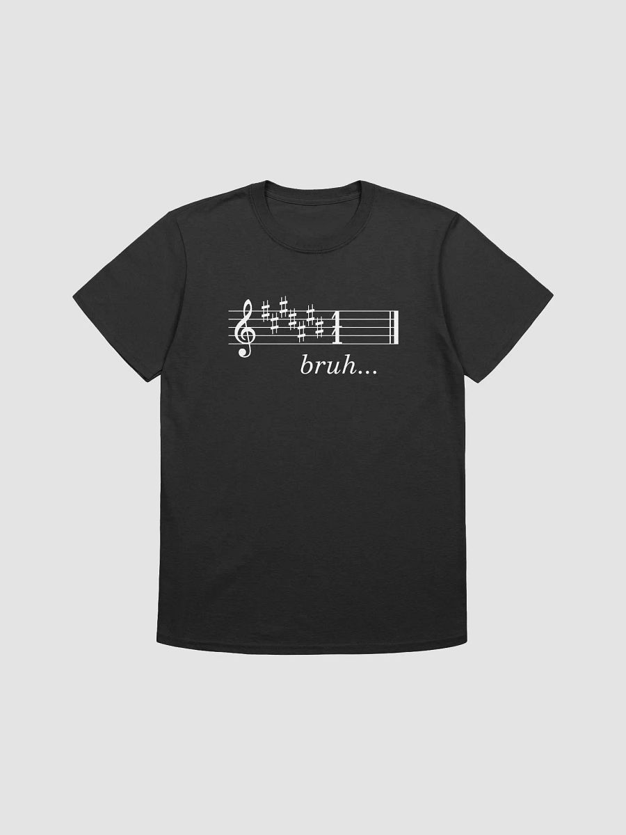 bruh... (B&W) product image (1)