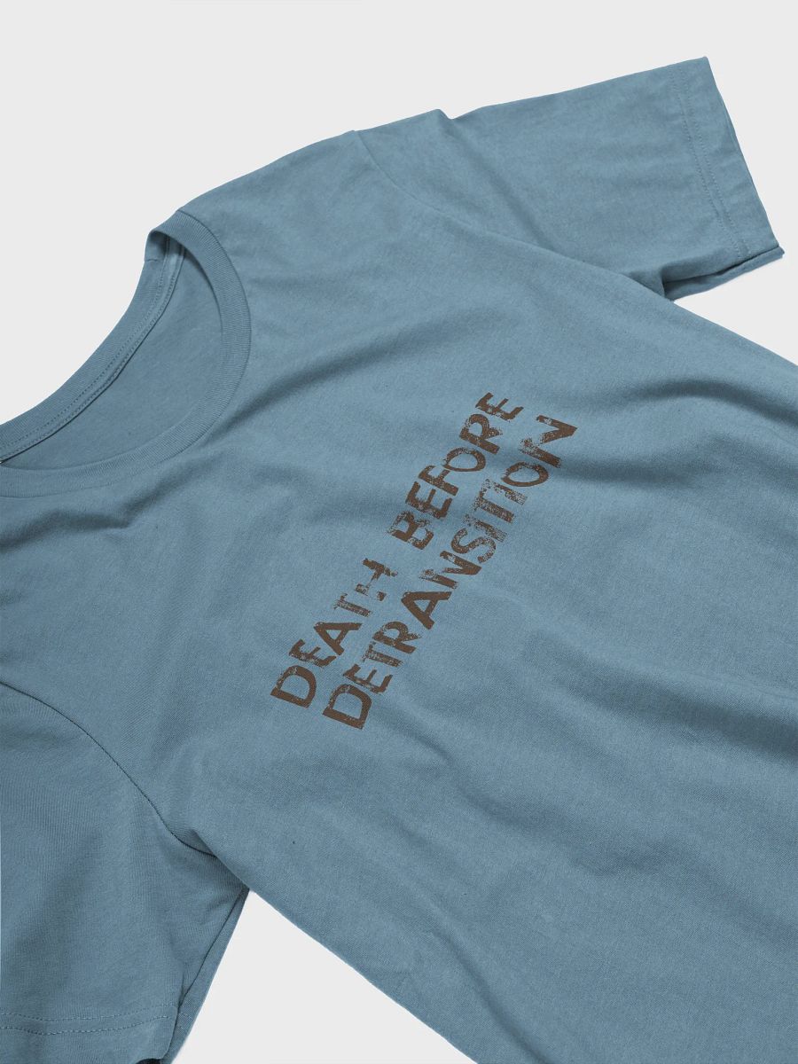 death before detransition t-shirt product image (3)
