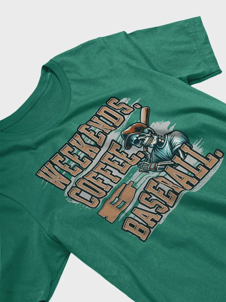 Weekends Coffee And Baseball Skeleton Warrior Tee product image (26)