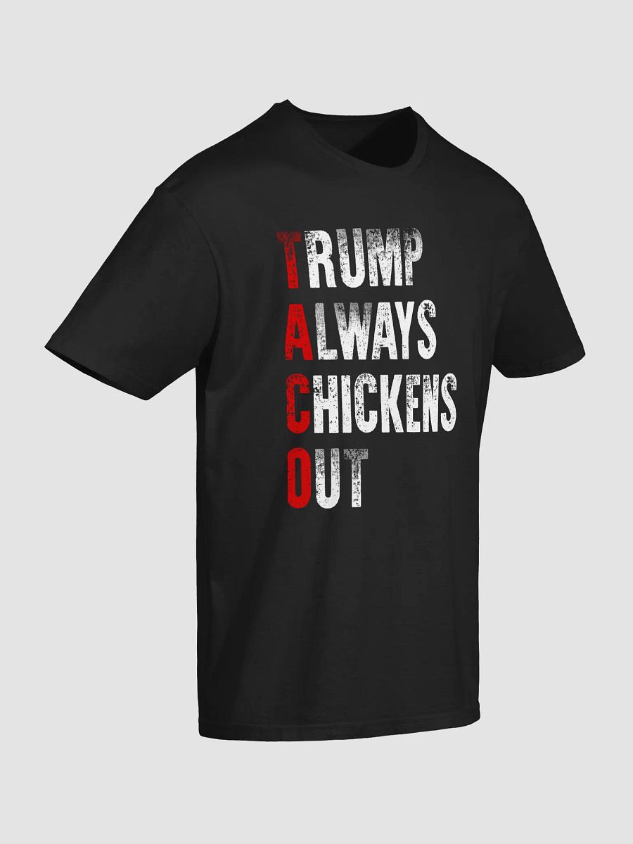 Trump taco always chickens out Shirt product image (4)