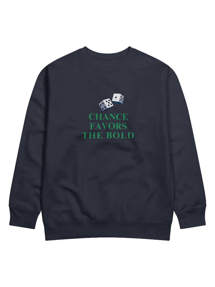 Bold Chance Premium Sweatshirt product image (2)