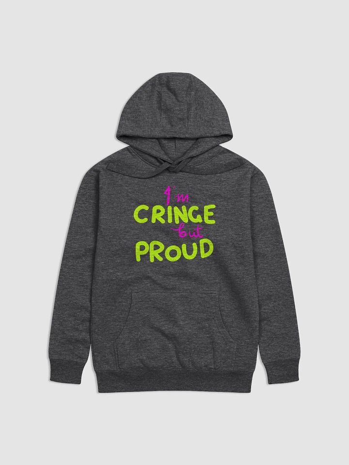 Cringe but Proud Hoodie product image (11)