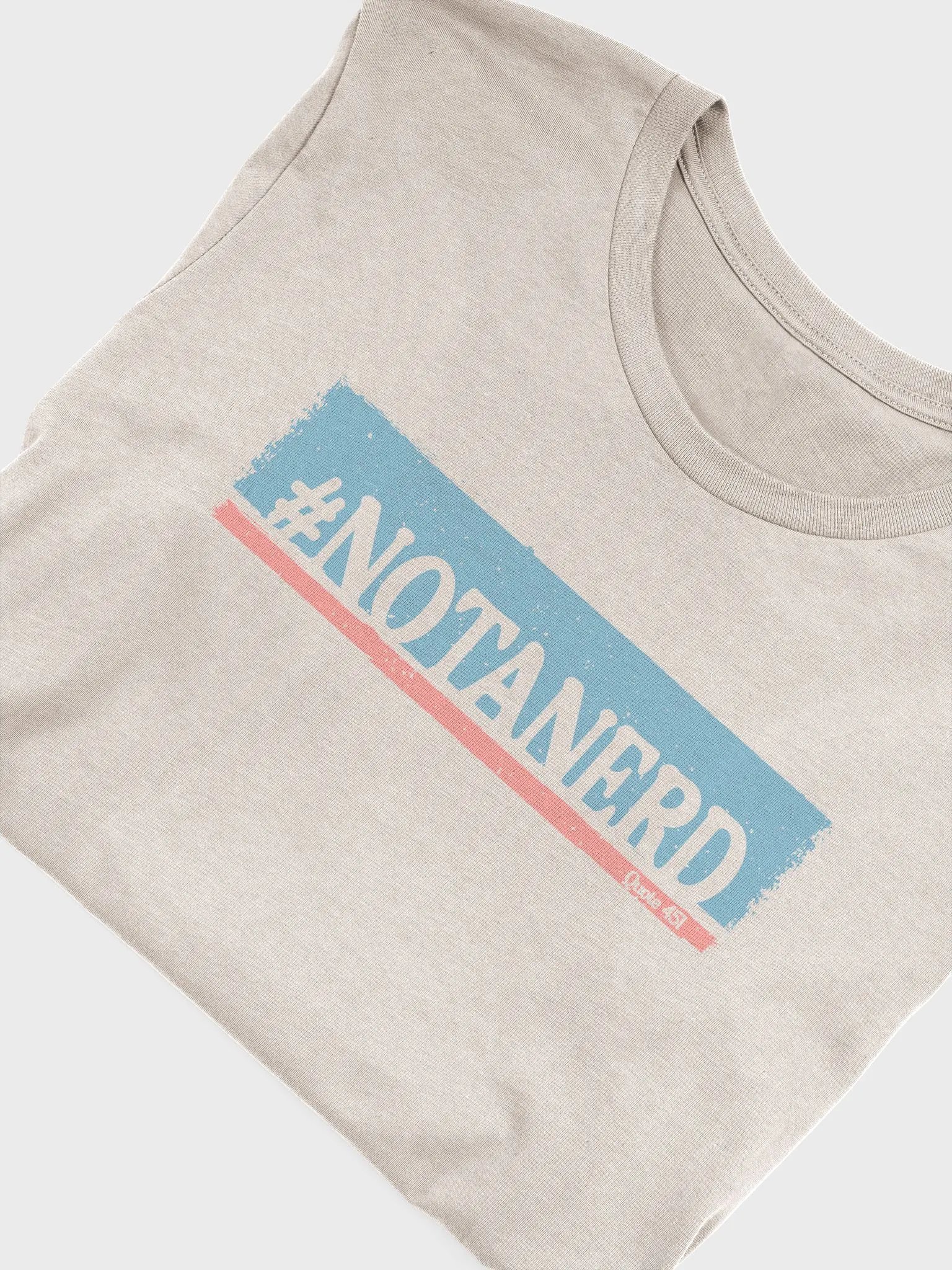 #NotaNerd T-Shirt product image (4)