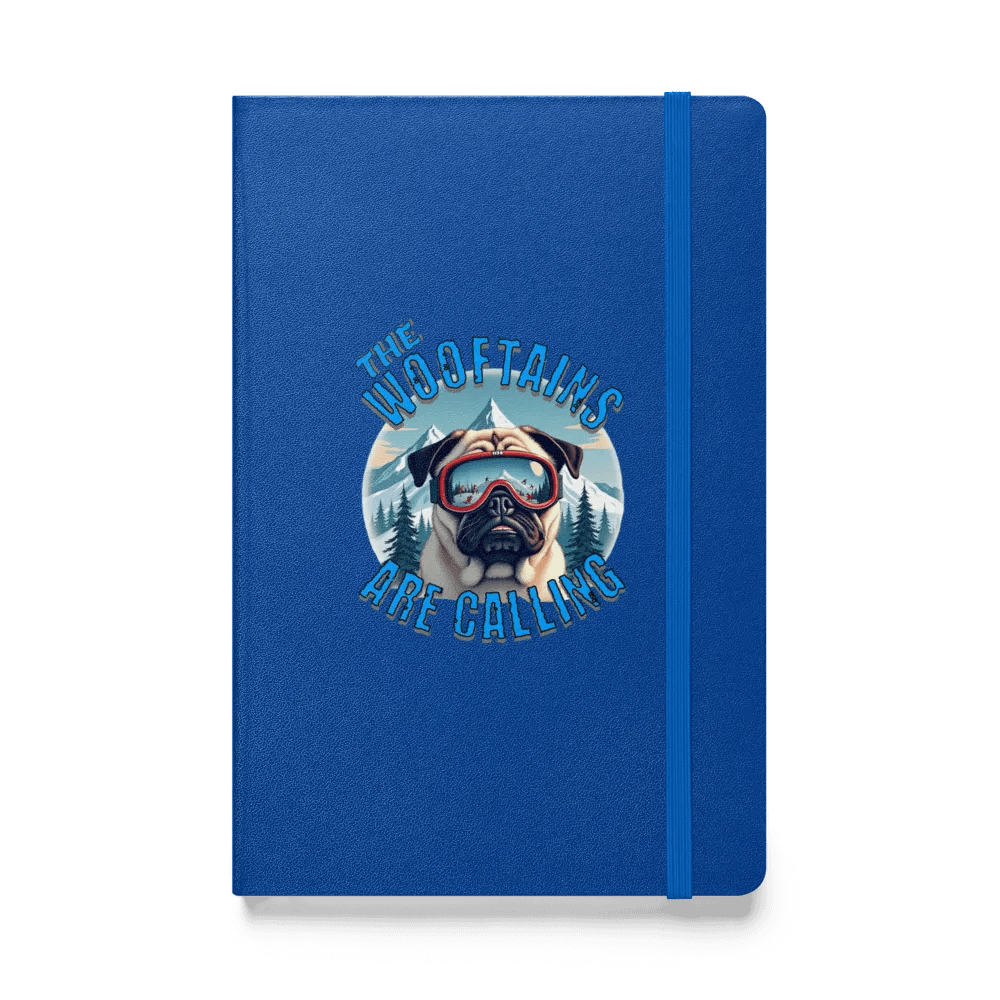 The Wooftains Are Calling Dog Pug Skiing Mountain Hardcover Notebook product image (1)