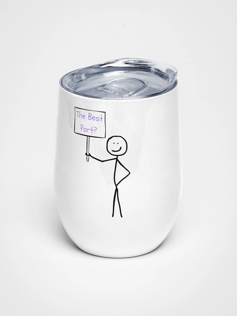 The Best Part Wine Tumbler product image (1)
