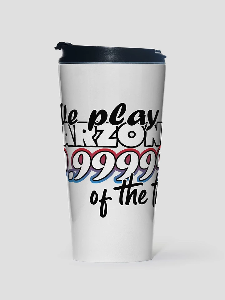 Play Warzone 99.999% of the time Mug product image (1)