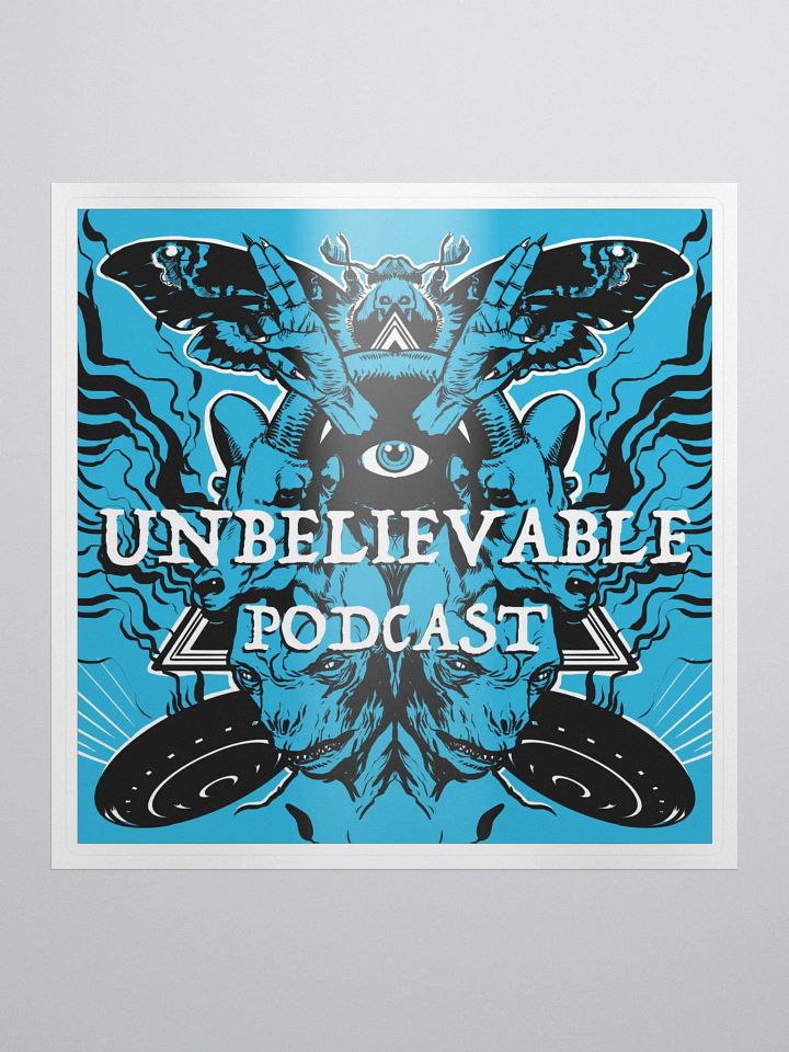 UNBELIEVABLE: Podcast Emblem Sticker product image (1)