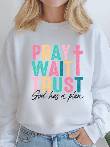 Pray Wait Trust Women’s Sweatshirt product image (2)