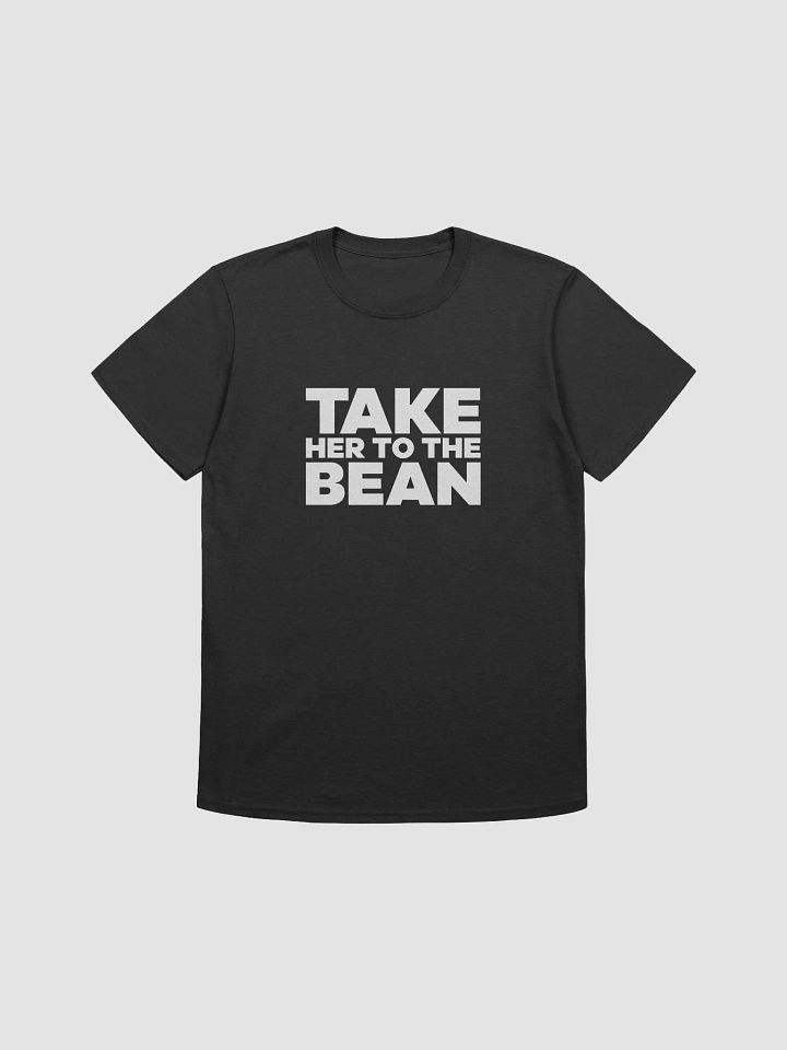 Take Her To The Bean Gildan 64000 Soft T-Shirt product image (3)