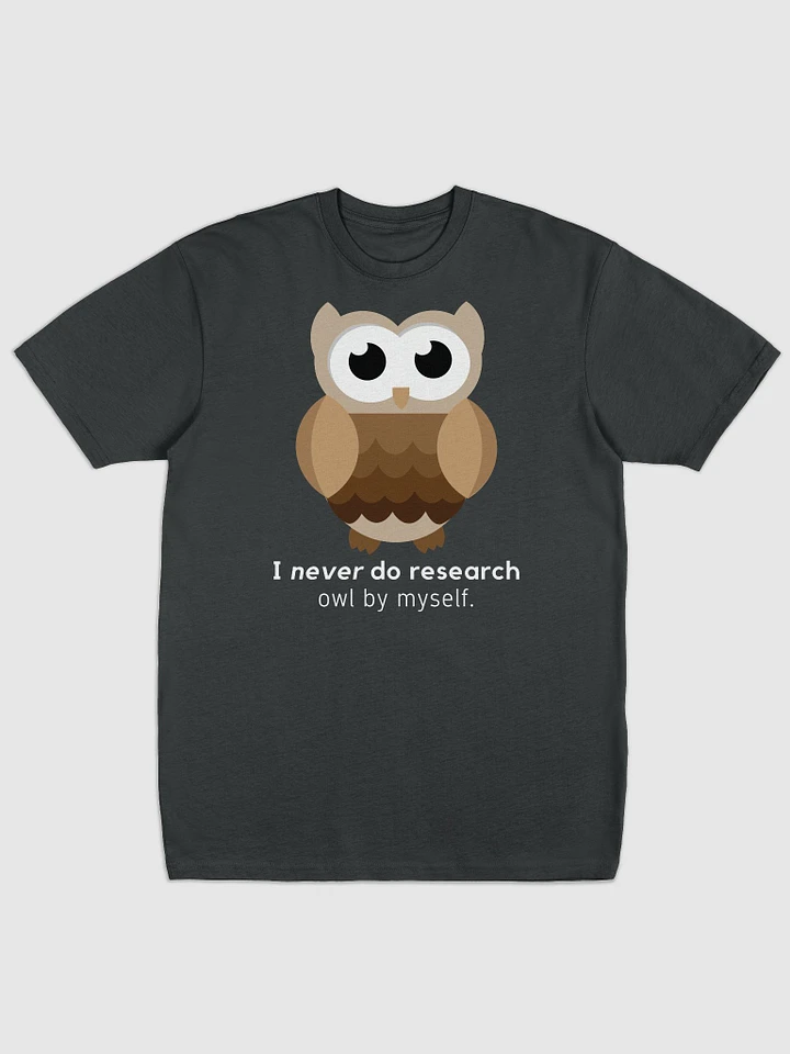 I Never Do Research Owl By Myself. (Men's) product image (1)