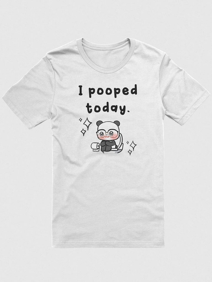 I Pooped Today Unisex Tee product image (6)