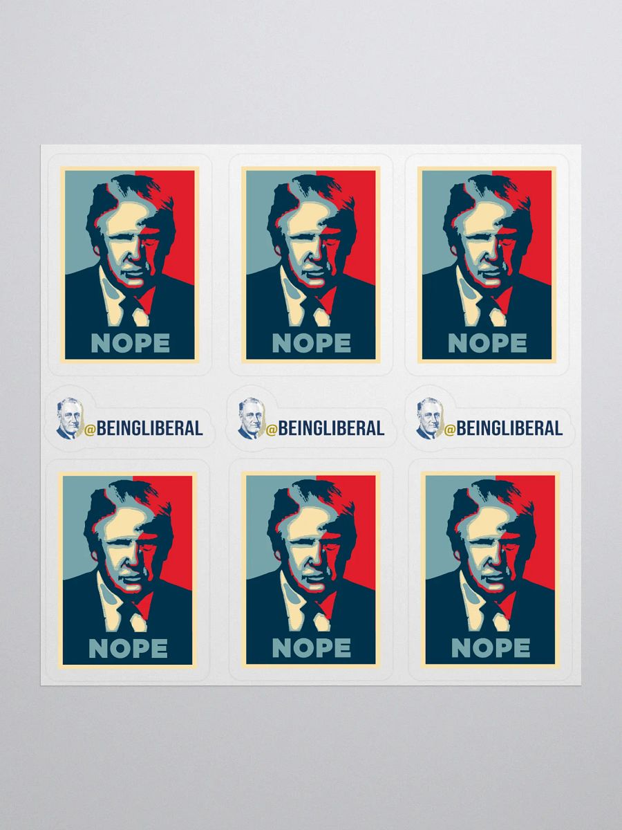 Nope Trump Stickers - Being Liberal product image (1)