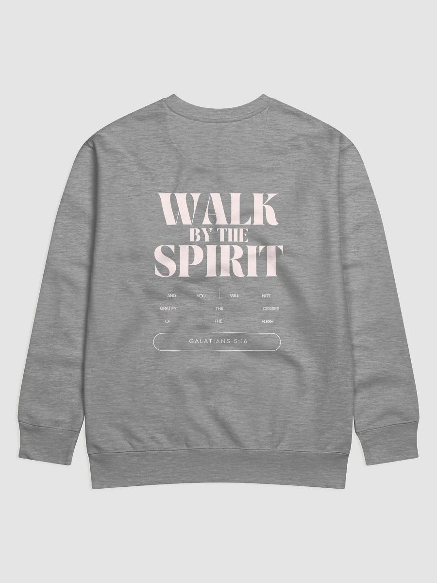 "Walk by the Spirit" - Crewneck product image (4)