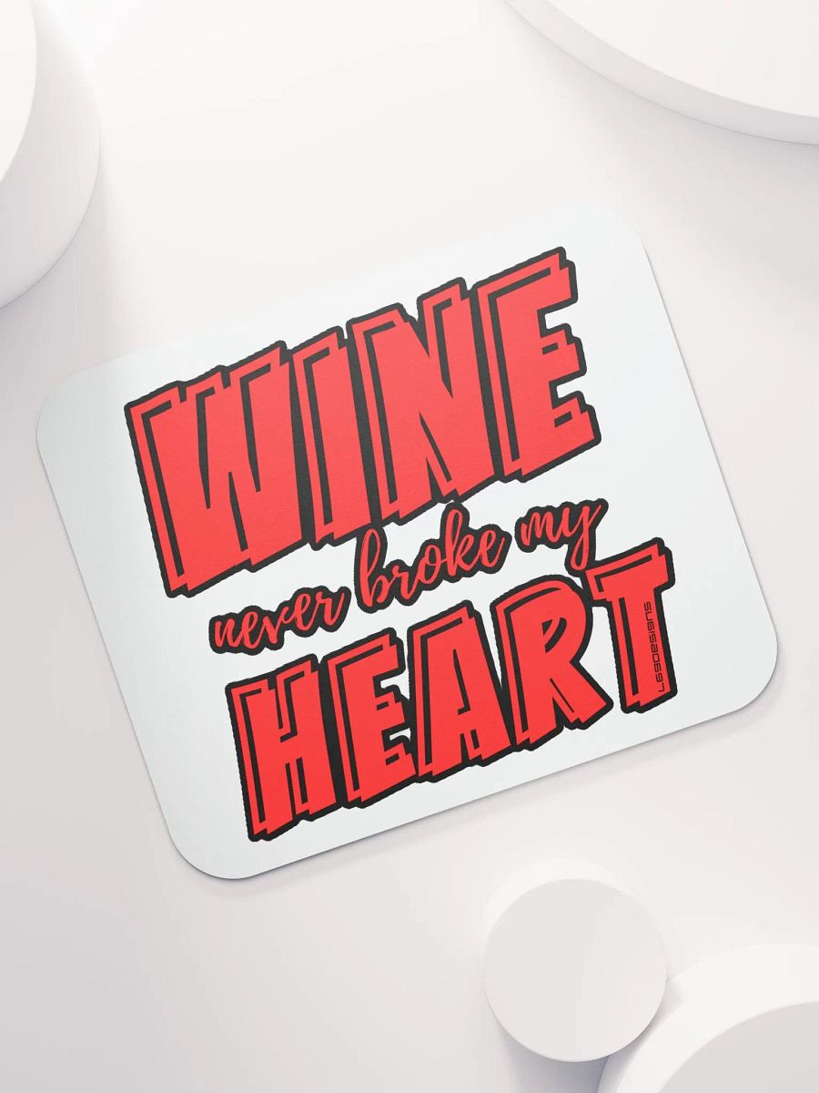 WINE NEVER BROKE MY HEART product image (7)