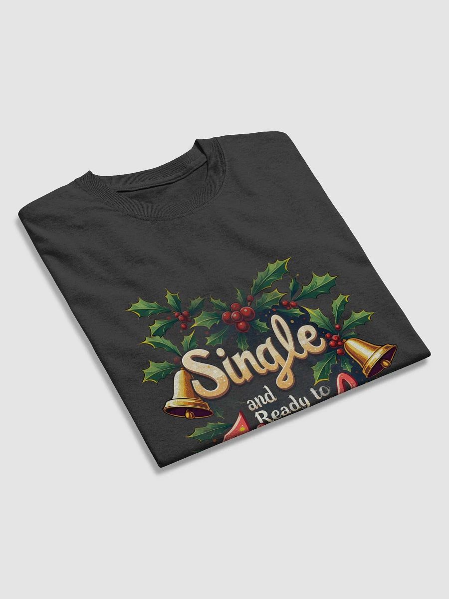 Single and Ready to Jingle Christmas T-shirt product image (3)