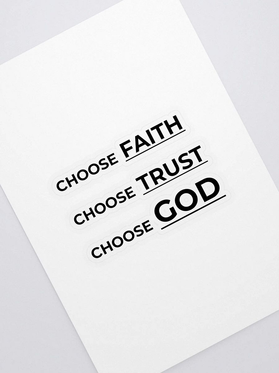 CHOOSE FAITH, CHOOSE TRUST, CHOOSE GOD. product image (1)