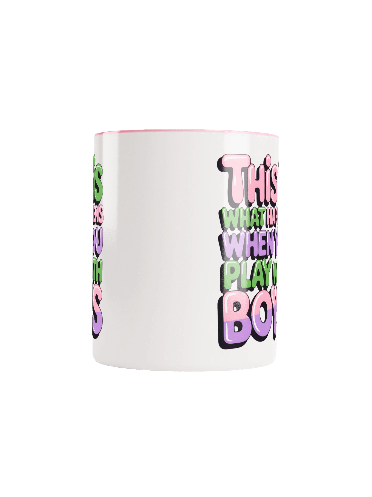 This Is What Happens When You Play With Boys Ceramic Mug product image (51)