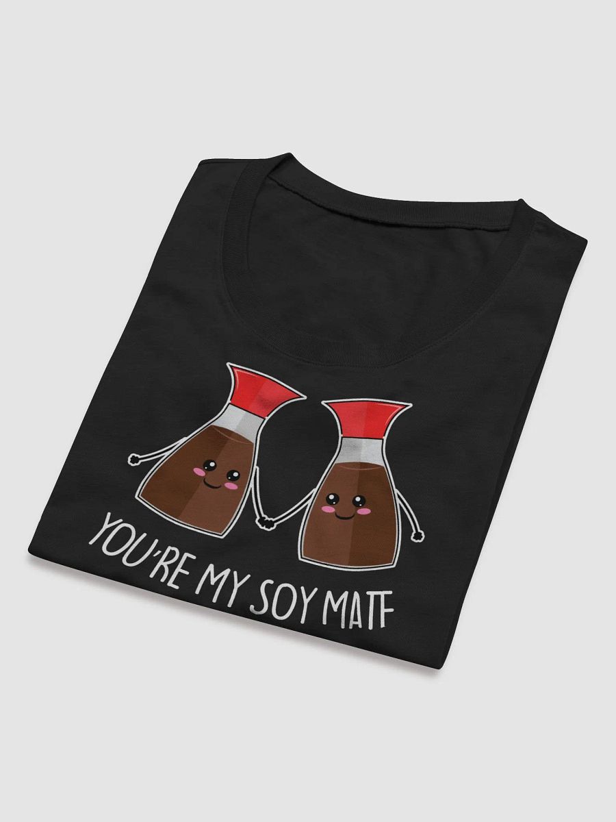 You're My Soy Mate Women's T-Shirt product image (5)