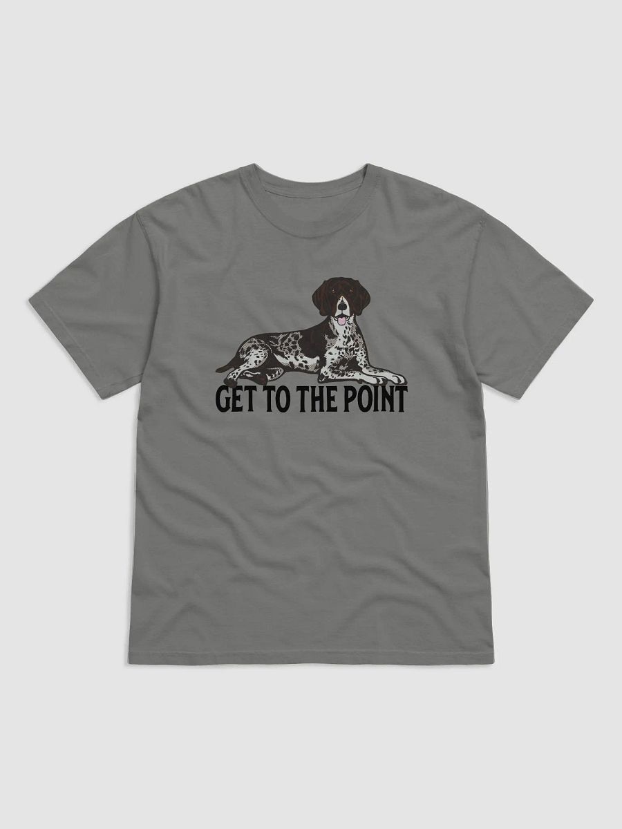 Get to the Point T-Shirt of a German Shorthaired Pointer | Funny T-Shirt for GSP Paw-rents product image (23)