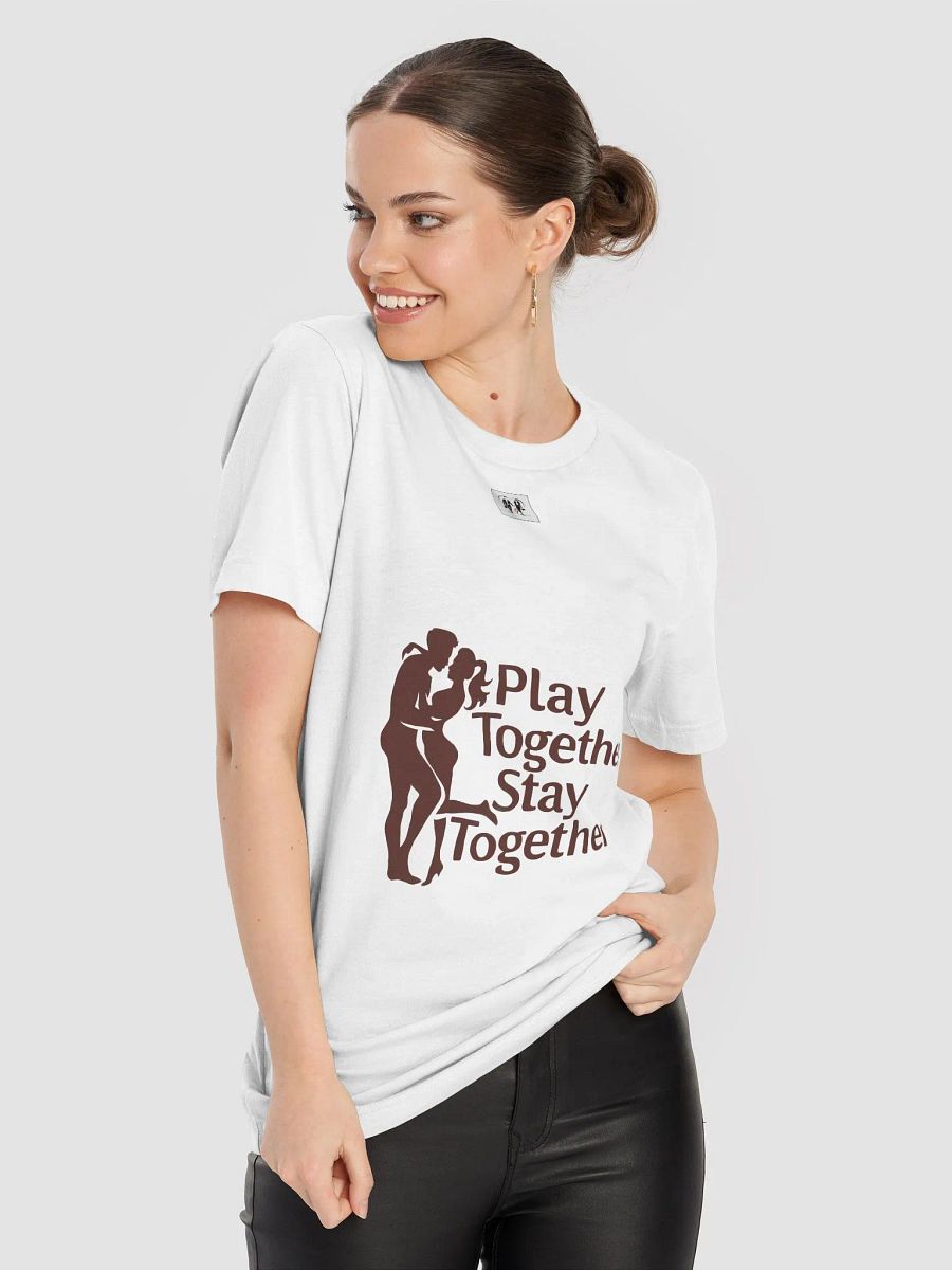 Play Together Stay Together Classic Unisex T-Shirt product image (8)