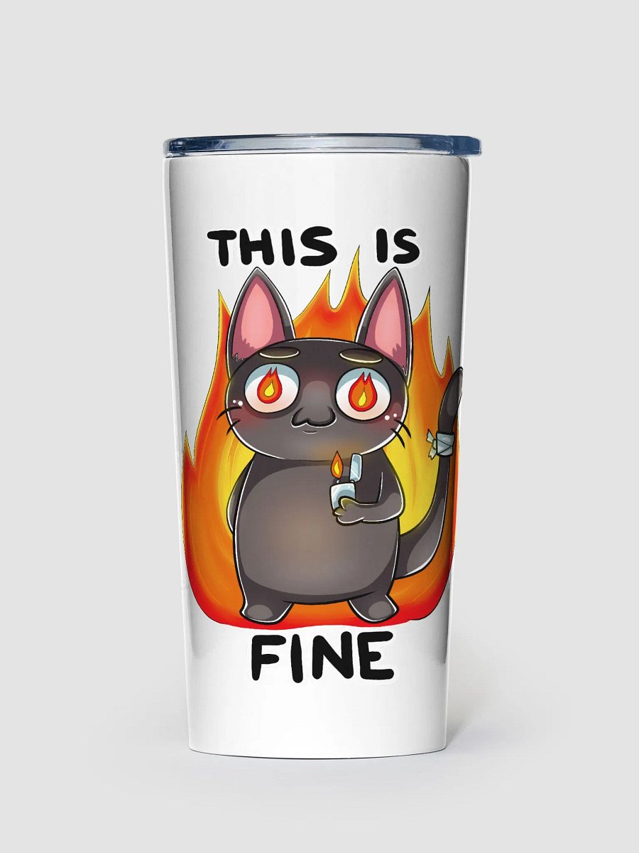 This Is Fine - Chaos Kittun Tumbler product image (1)