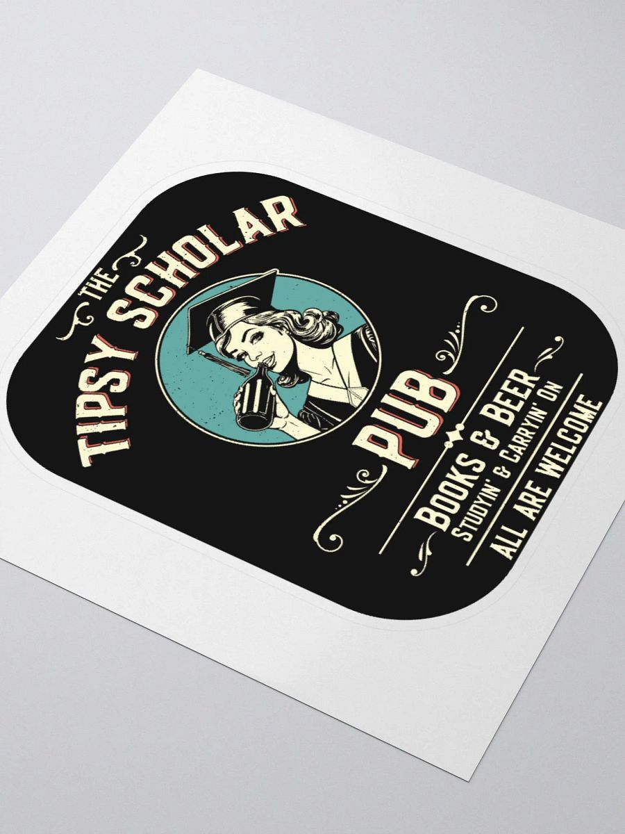 The Tipsy Scholar Sticker: A Hilarious Pub-Themed Design product image (8)