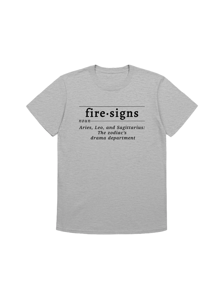 Fire Signs Def Unisex Tee v1 product image (1)