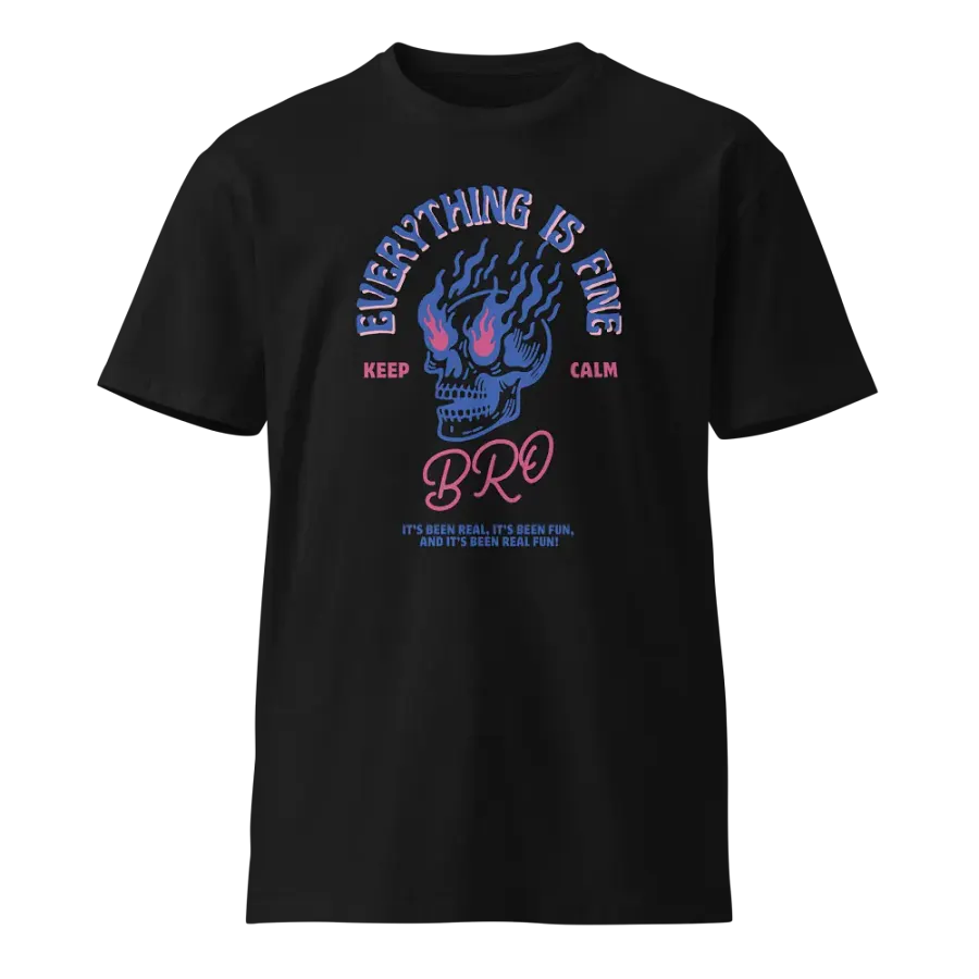 Keep Calm Bro, It’s been Real Fun Tee product image (1)