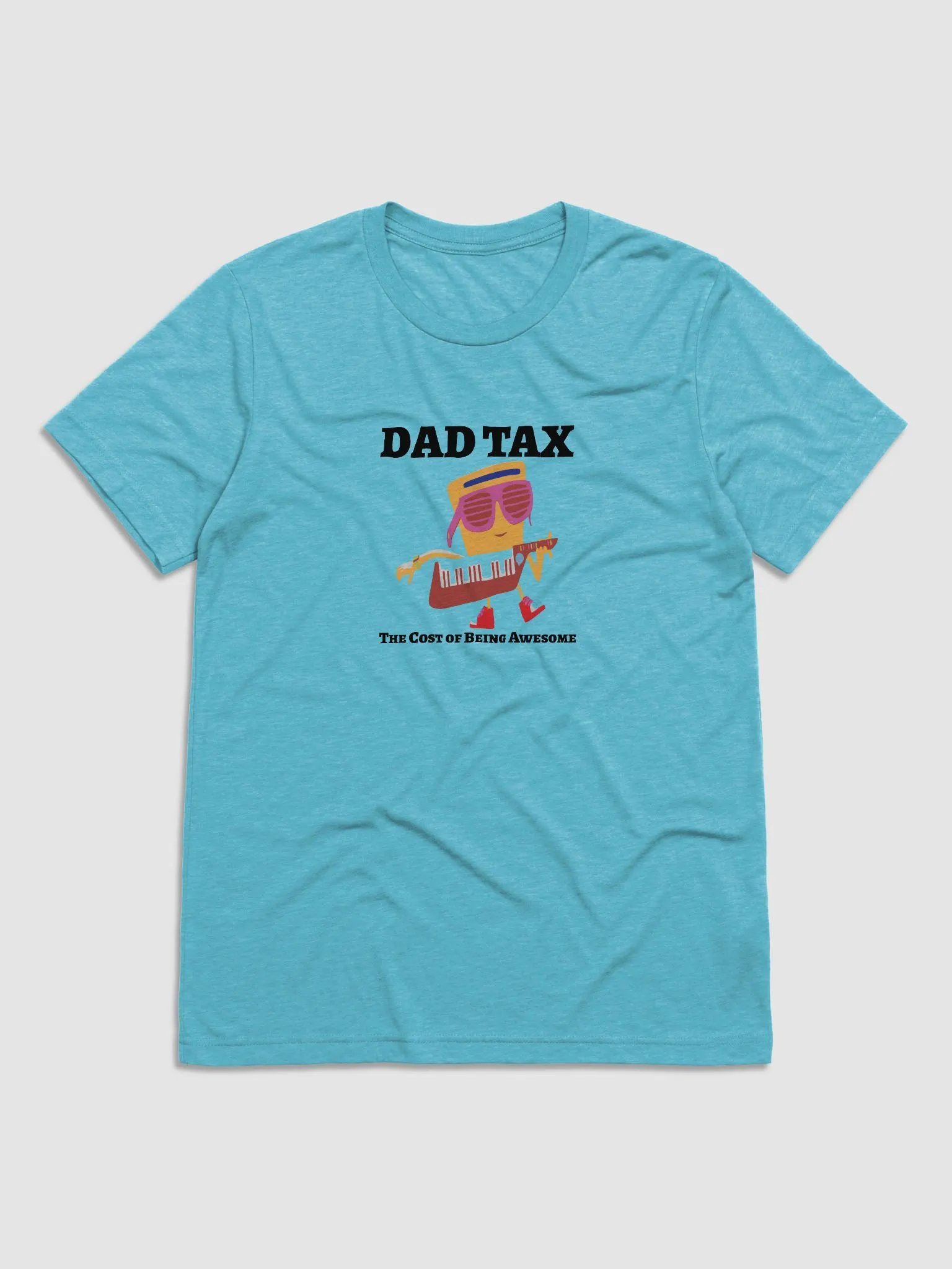 DAD TAX The Cost of Being Awesome. product image (6)