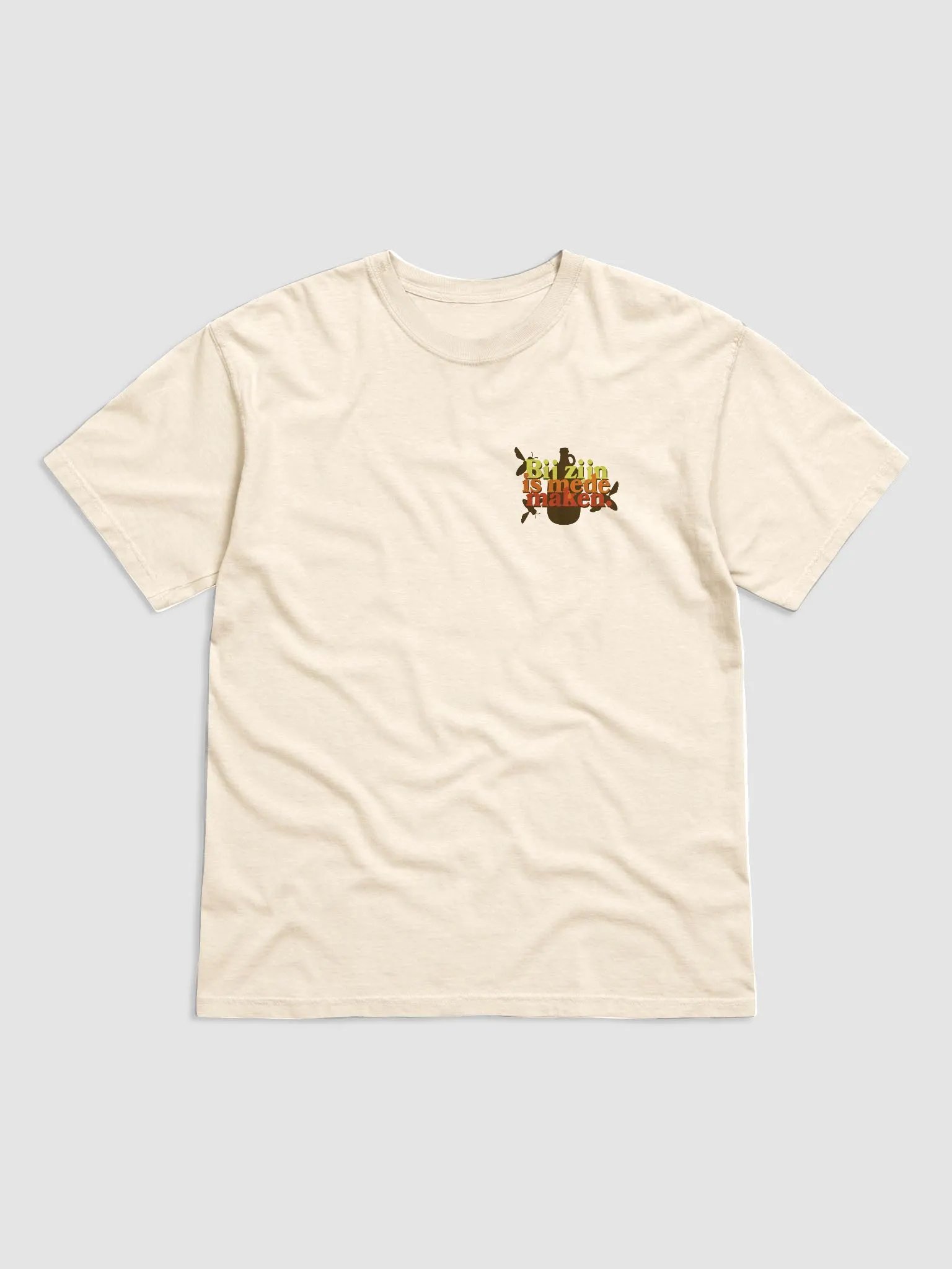 Bij zijn is mede maken Tee product image (1)