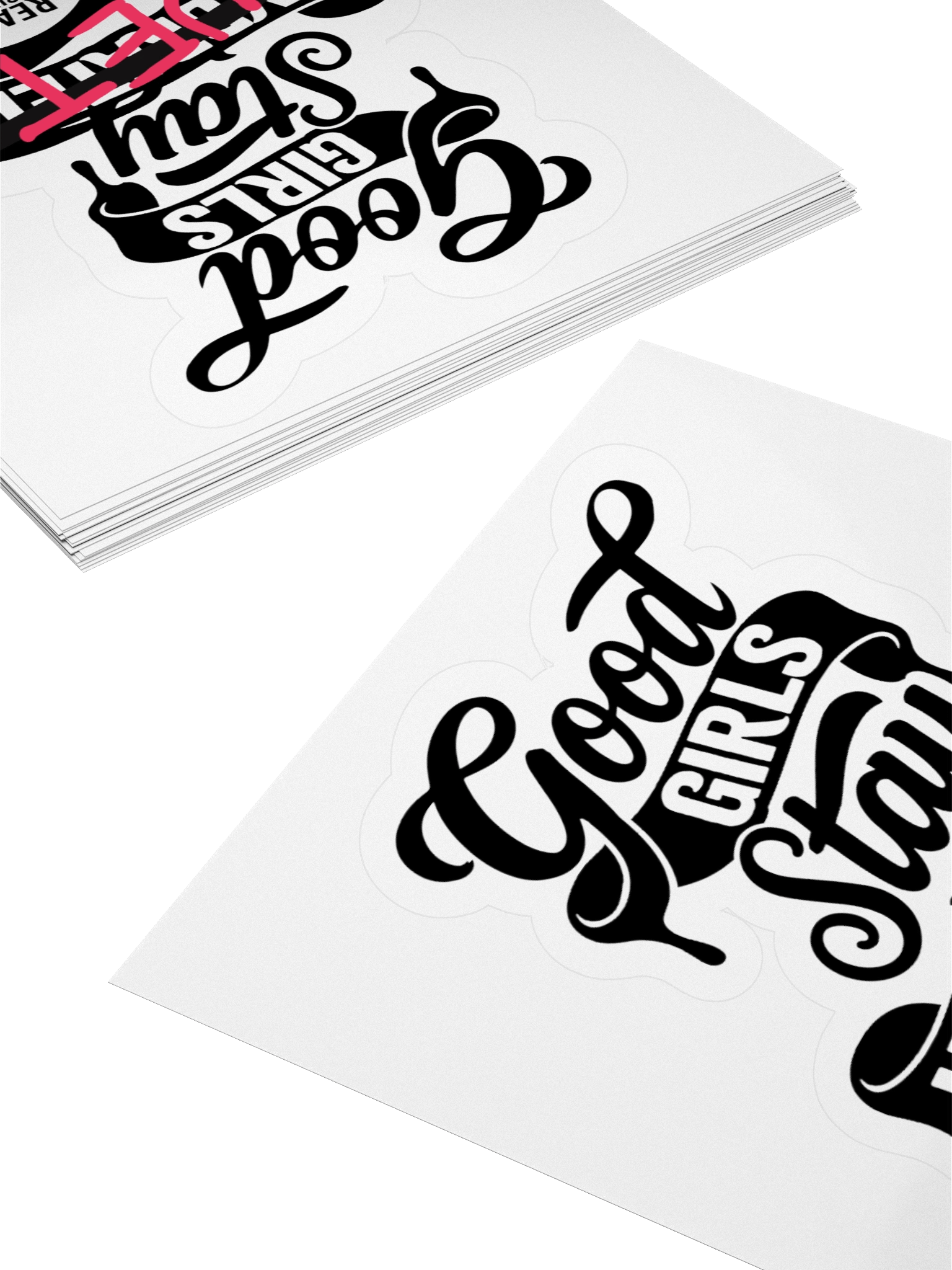 Good Girls Stay... (sticker) product image (10)