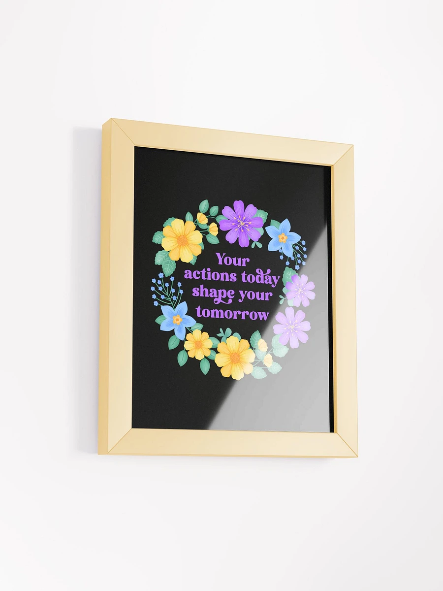 Your actions today shape your tomorrow - Motivational Wall Art Black product image (2)