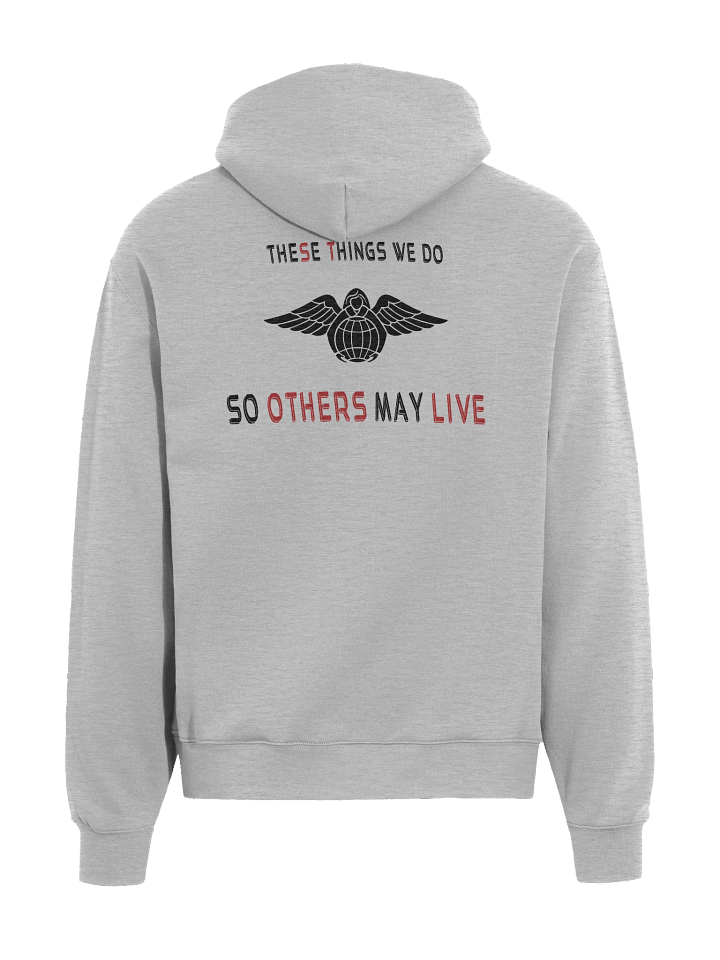 So Others May Live Comfort Hoodie product image (1)