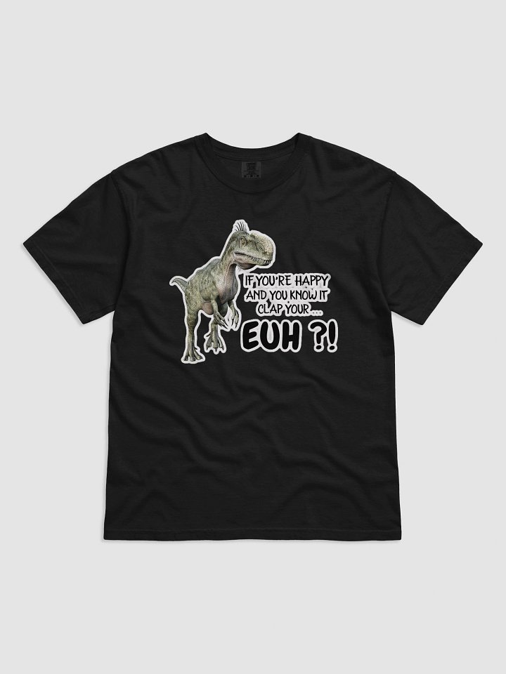 IF YOU'RE HAPPY AND YOU KNOW IT CLAP YOUR... EUH?! product image (10)