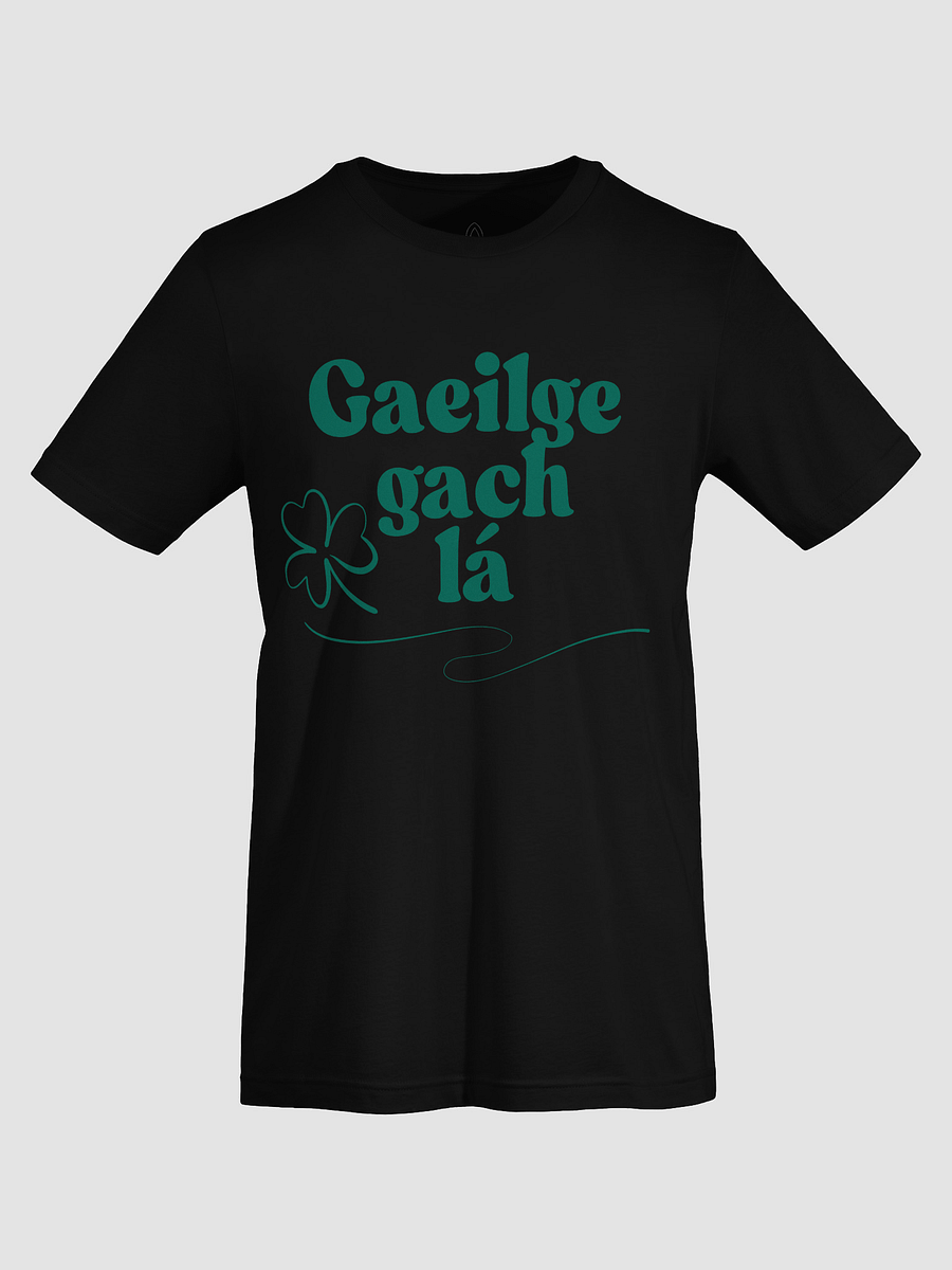 Gaeilge Gach Lá (Irish Every Day) T-Shirt product image (9)