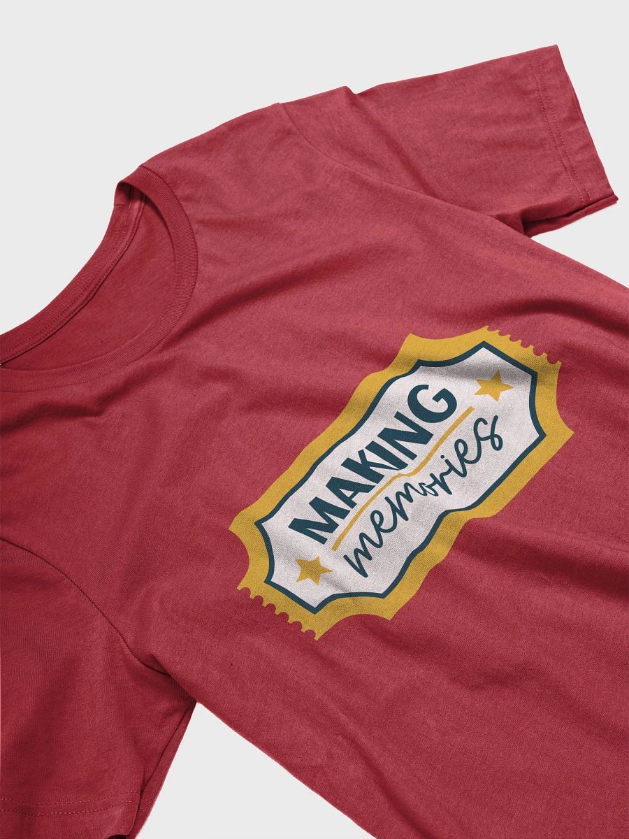 Making Memories T-Shirt product image (33)
