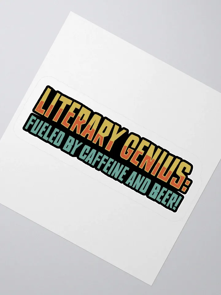 Funny Literary Sticker – Fueled by Caffeine & Beer! product image (4)