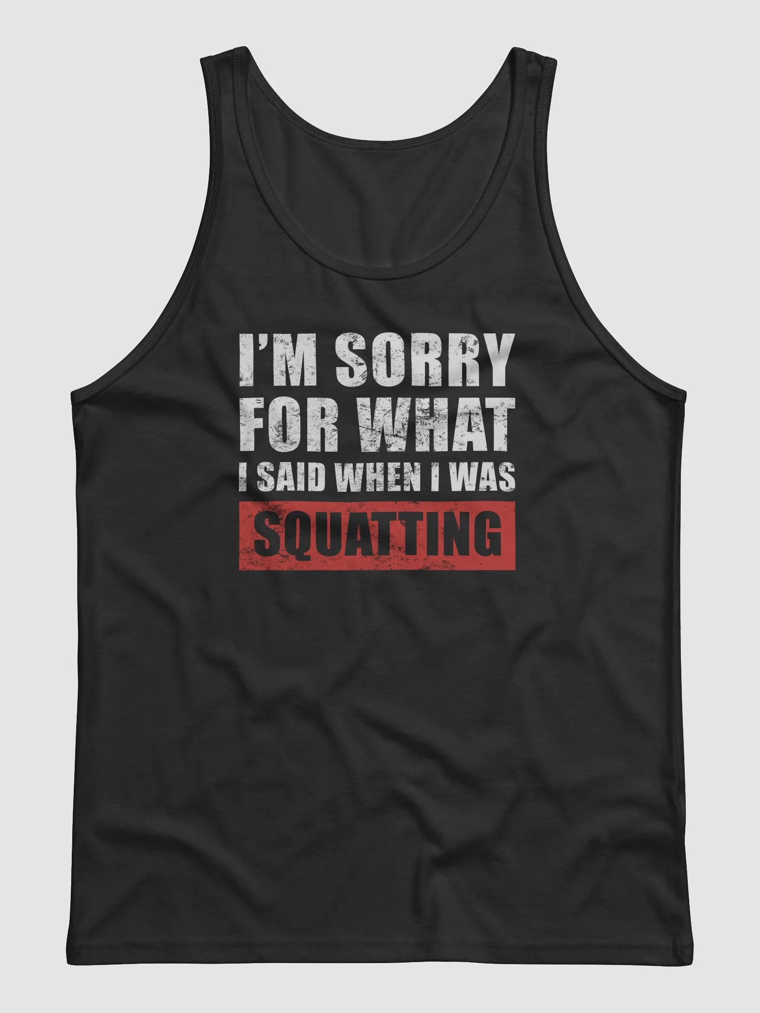 I'm Sorry For What I Said Tank product image (1)
