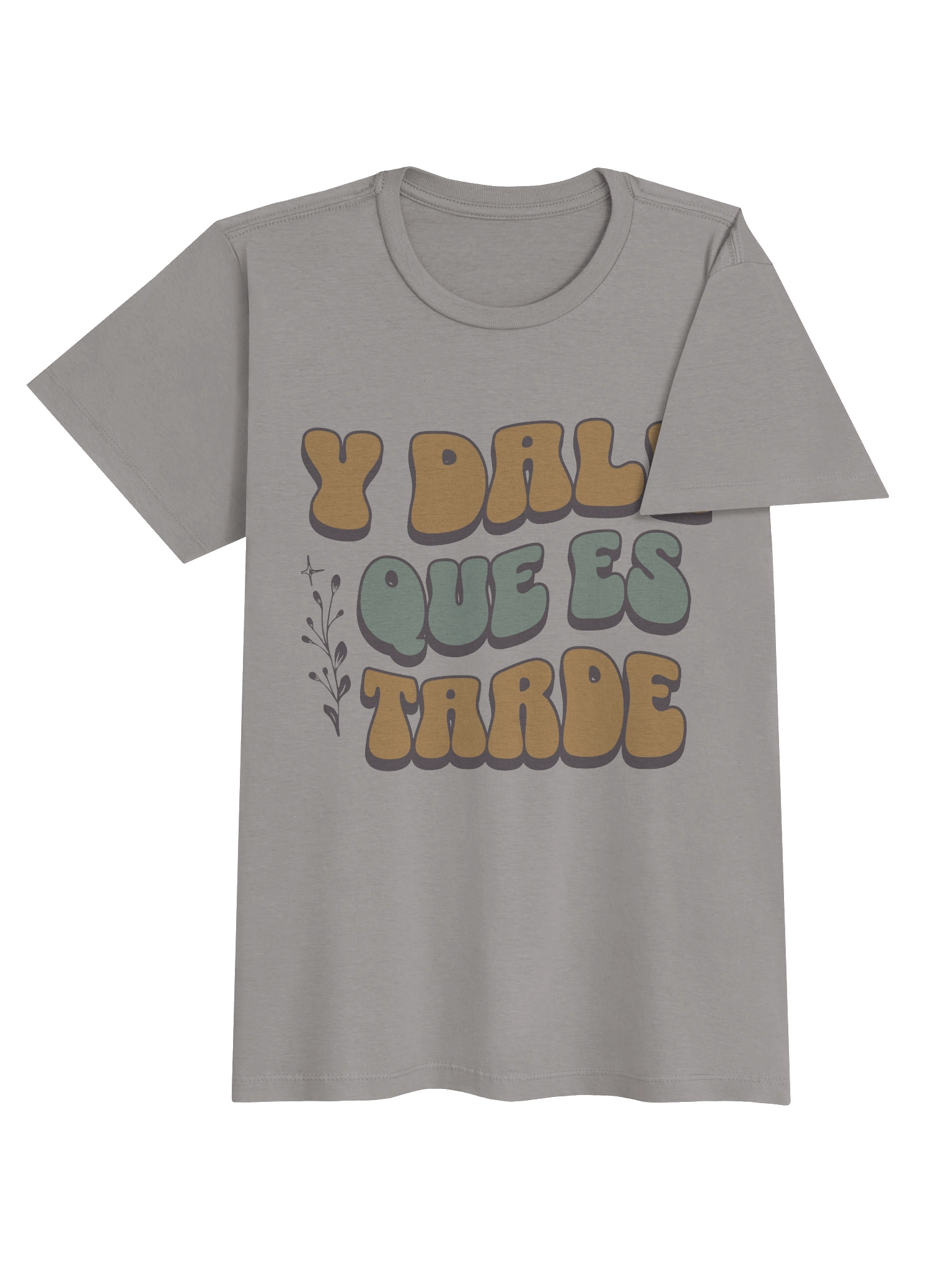 Y Dale que es Tarde T-Shirt Mujer product image (3)