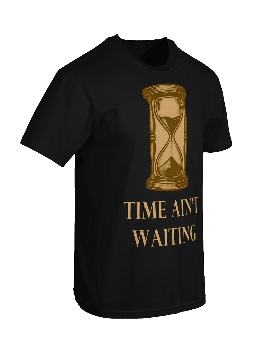 Time Ain't Waiting Hourglass T-Shirt product image (19)
