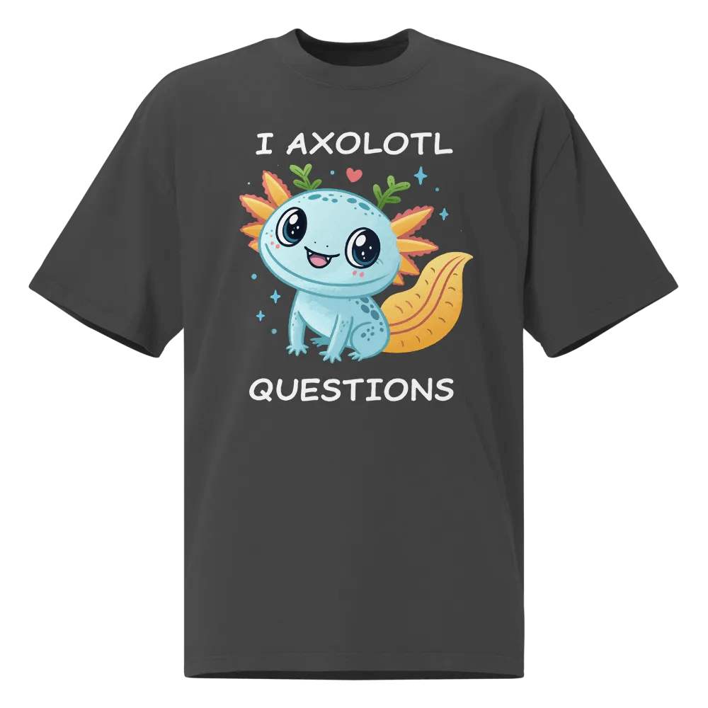 I Axolotl Questions Oversized Tee product image (1)