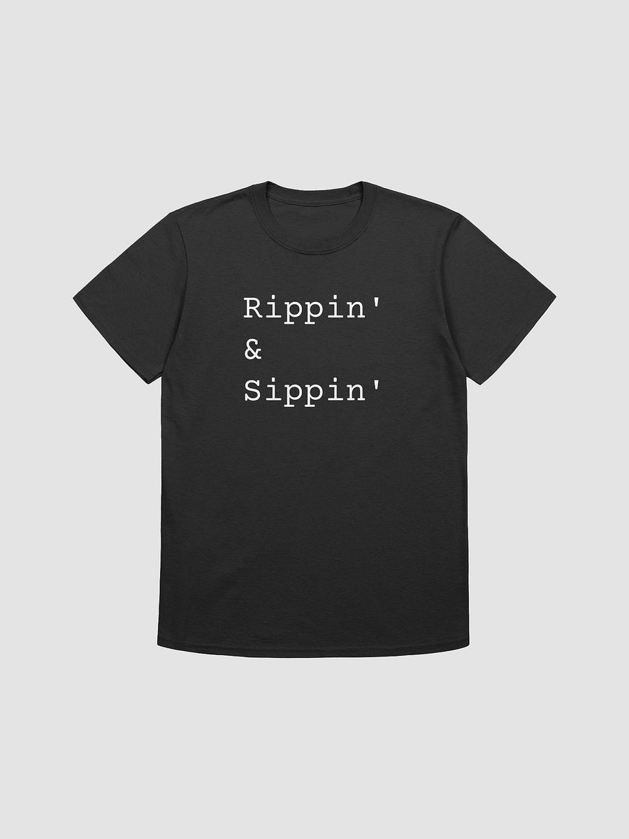 Rippin' & Sippin' T-Shirt product image (4)