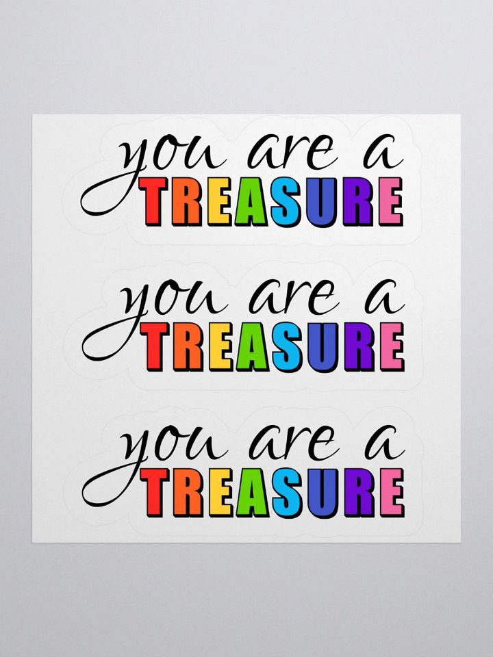 you are a Treasure Kiss Cut Stickers product image (1)