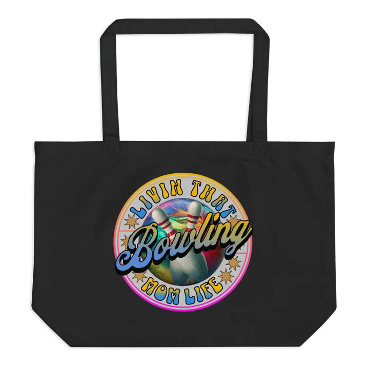 Livin That Bowling Mom Life Organic Tote Bag product image (1)