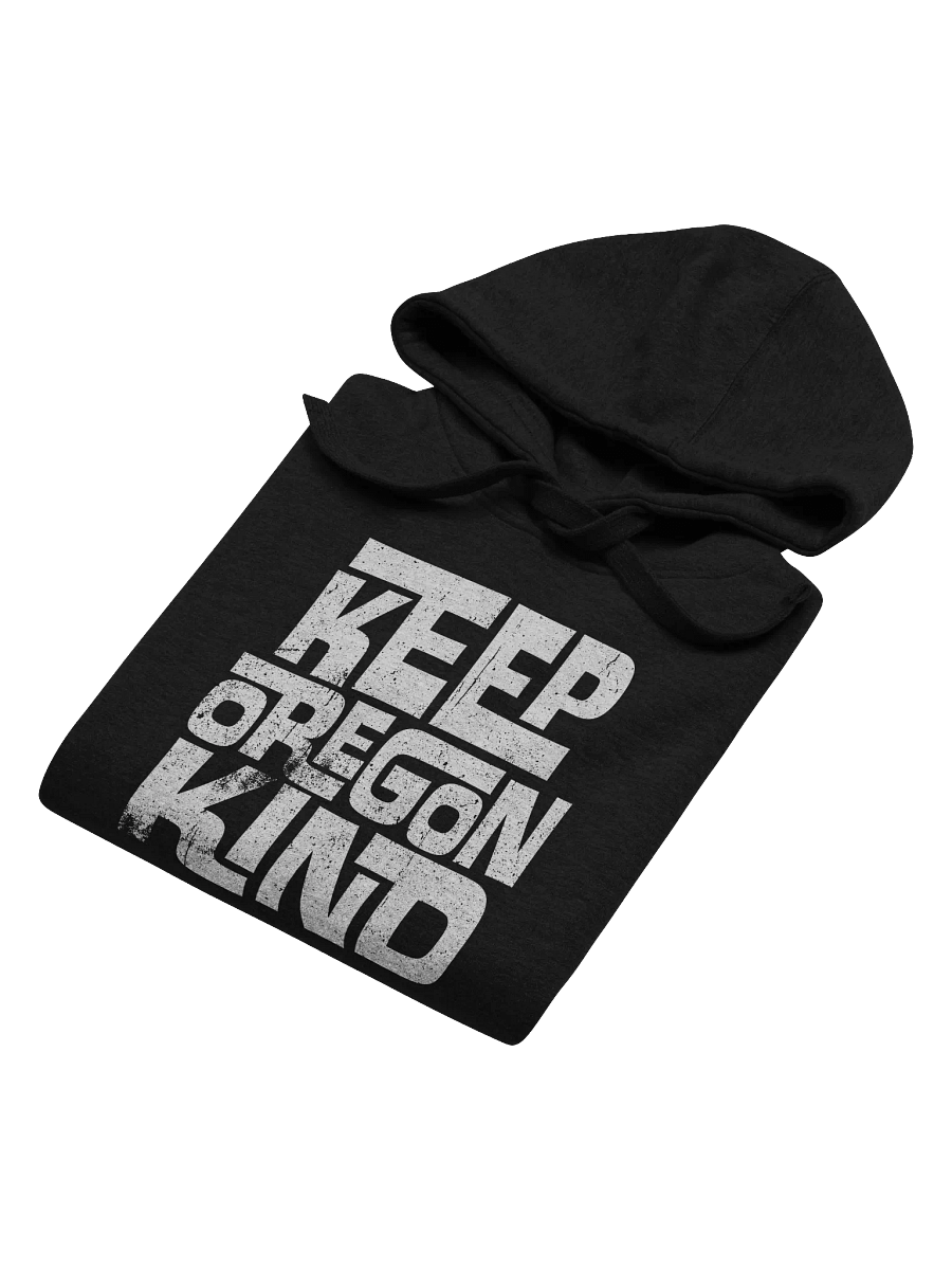Keep Oregon Kind Hoodie product image (5)