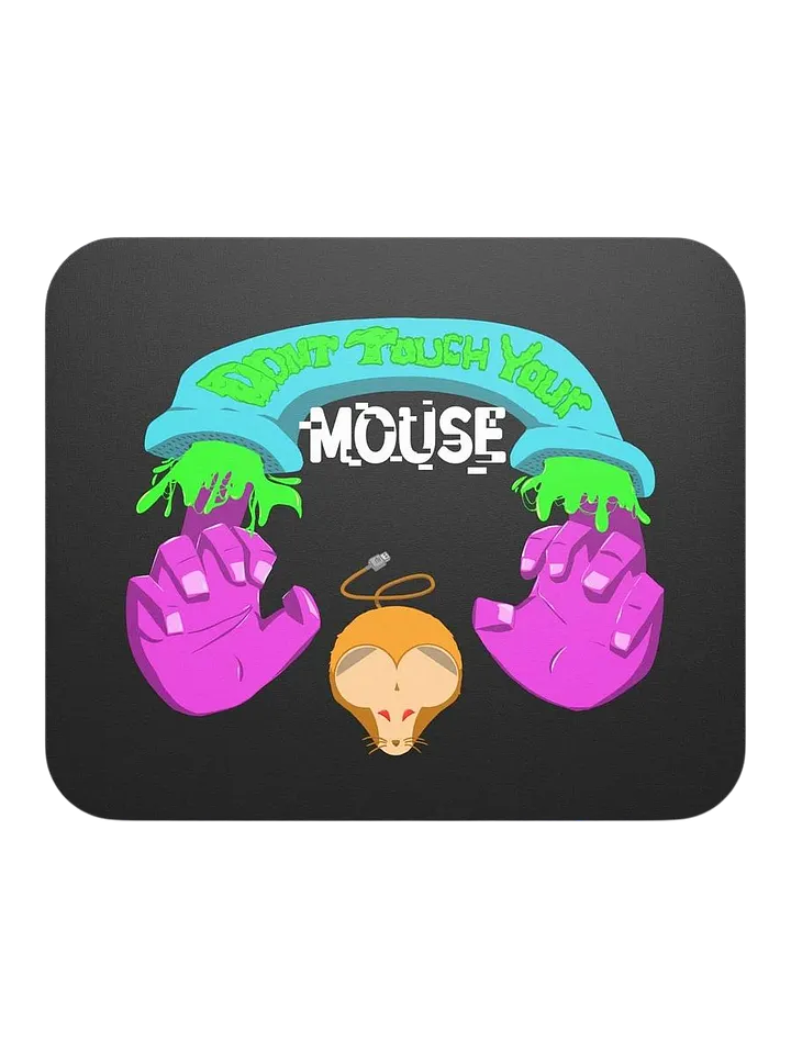 Don't Touch Your Mouse! - Mouse Pad product image (1)