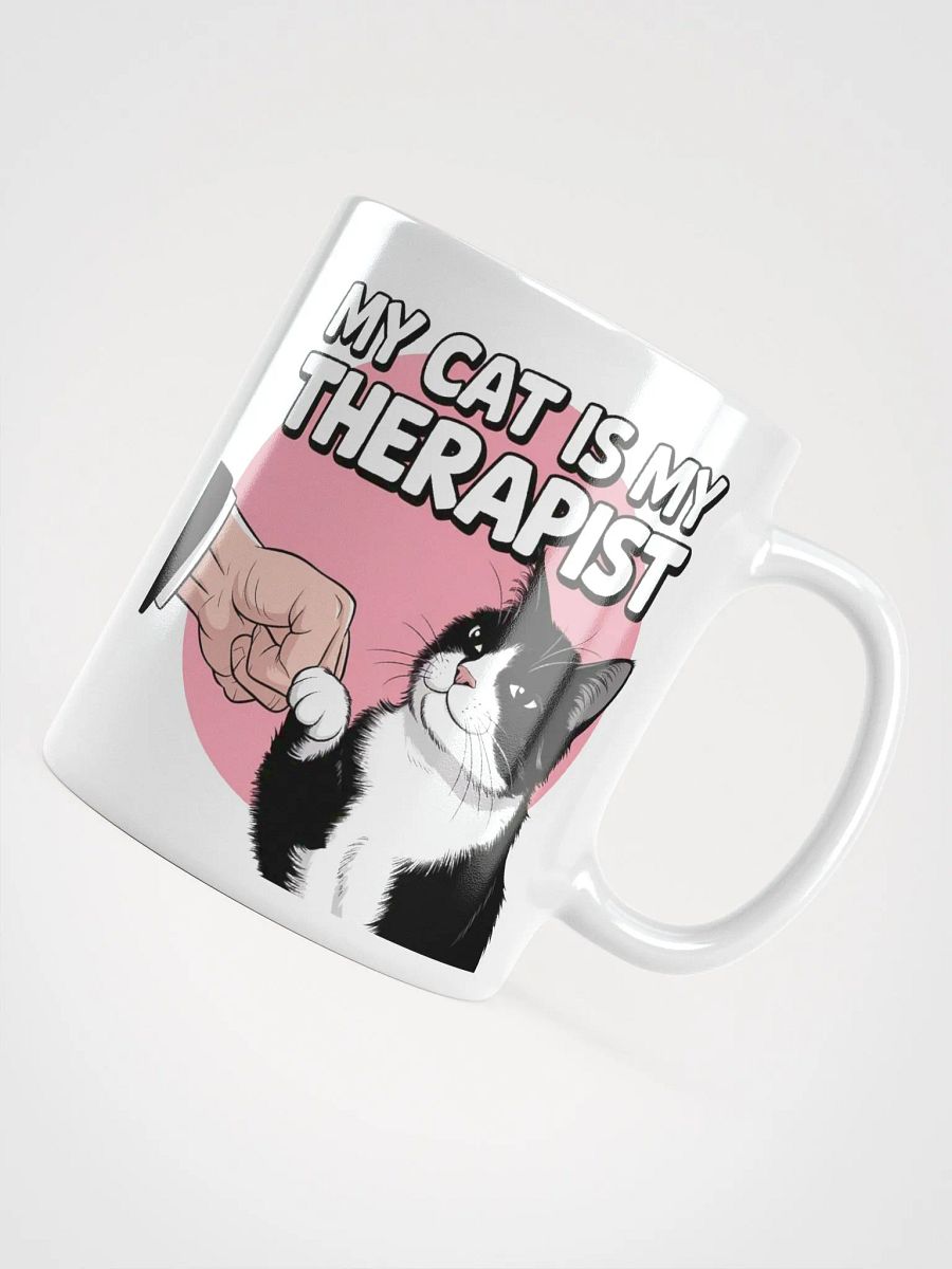 "My Cat Is My Therapist" High Quality Glossy White Mug product image (4)
