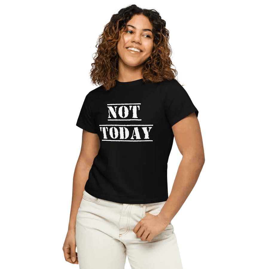 Not Today women's shirt product image (14)