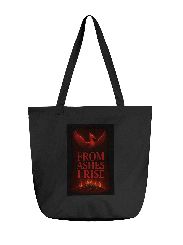 From Ashes I Rise - Resilience - Organic Cotton Tote Bag (Standard) product image (1)